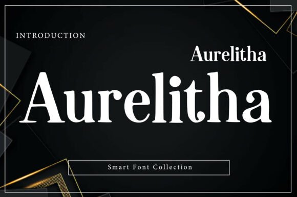 Aurelitha: Timeless Elegance in Typography